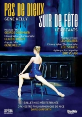 Delibes Leo Gershwin George - Pas De Dieux & Soir De Fete (Dvd)