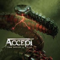 ACCEPT - TOO MEAN TO DIE