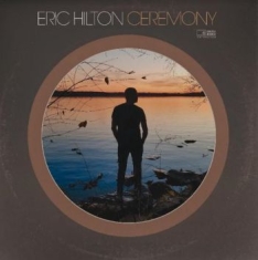 Hilton Eric - Ceremony