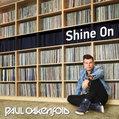 Paul Oakenfold - Shine On