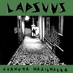 Lapsuus - Haamuna Maailmassa Ep