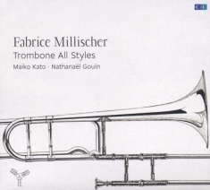 Fabrice Millischer - Trombone All Styles