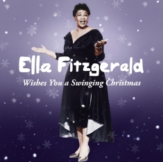 Ella Fitzgerald - Wishes You A Swinging Christmas