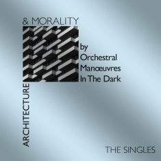 Orchestral Manoeuvres In The Dark - The Architecture & Morality Singles