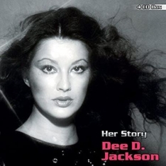 Dee D Jackson - Her Story