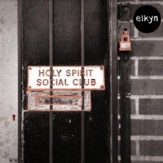 Elkyn - Holy Spirit Social Club