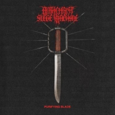 Antichrist Siege Machine - Purifying Blade