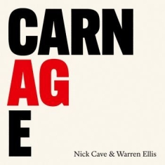 Cave Nick & Warren Ellis - Carnage