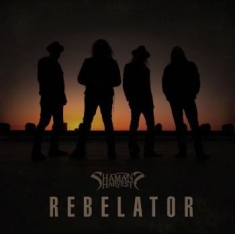 Shaman's Harvest - Rebelator