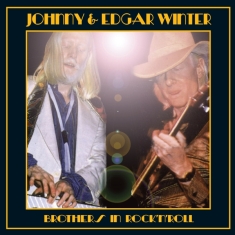 Johnny & Edgar Winter - Brothers In Rock'n'roll