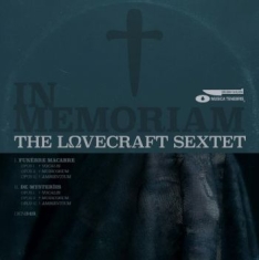 Lovecraft Sextet - In Memoriam