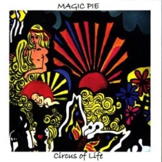 Magic Pie - Circus Of Life