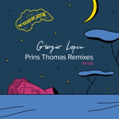 Giorgio Lopez - Prins Thomas Remixes