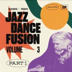 Curtis Colin - Presents Jazz Dance Fusion Vol 3 -