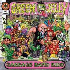 Green Jelly - Garbage Band Kids