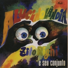 Zito Righi - Alucinolandia