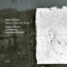 Mark Turner Jason Palmer Joe Mart - Return From The Stars