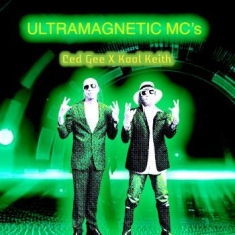 Ultramagnetic MC's - Ced G X Kool Keith