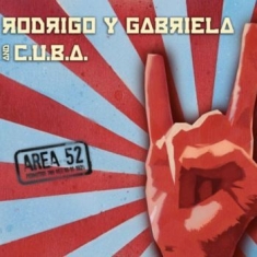 Rodrigo Y Gabriela - Area 52