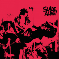 Slade - Slade Alive!