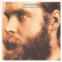 Bonnie 'prince' Billy - Master & Everyone