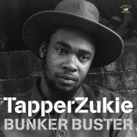 ZUKIE TAPPER - BUNKER BUSTER