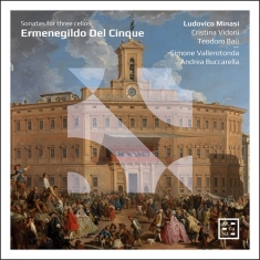 Del Cinque Ermenegildo - Sonatas For Three Cellos