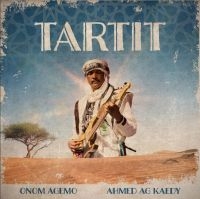 Agemo Onom & Ahmed Ag Laedy - Tartit