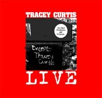 Curtis Tracey - Live