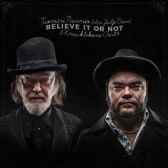 Tuomari Nurmio (Alias Judge Bone) & - Believe It Or Not