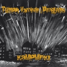 Tumppi Varonen & Problems - Kaupunki