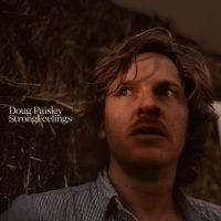 Paisley Doug - Strong Feelings