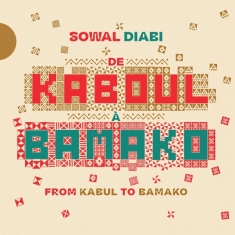 Sowal Diabi - De Kaboul A Bamako