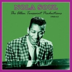 Various Artists - Nola Soul: Allen Toussaint 1960-63