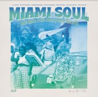 Various Artists - Miami Soul / Soul Gems From Henry S