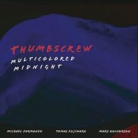 Thumbscrew - Multicolored Midnight