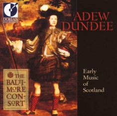 Baltimore Consort - Adew Dundee