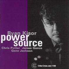 Kisor Ryan -Quartet- - Power Source