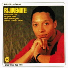 Moore Ralph -Quintet- - Rejuvenate!