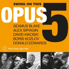 Opus 5 - Swing On This