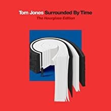 Tom Jones - Surrounded By Time -The Hourglass Editio i gruppen Labels /  hos Bengans Skivbutik AB (4217679)