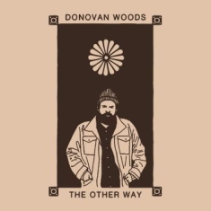 Donovan Woods - The Other Way (Bone Variant)