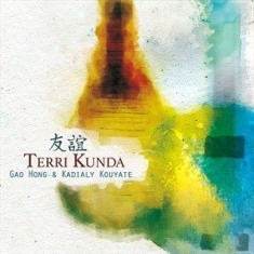 Gao Hong Kadialy Kouyate - Terri Kunda