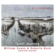 Evans William / Roberto Koch / Jorge Ros - Quiet Journey