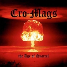 Cro-Mags - The Age Of Quarrel