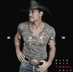 McGraw Tim - Mcgraw Machine Hits 2013-2019