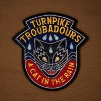 TURNPIKE TROUBADOURS - A CAT IN THE RAIN