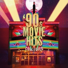 Various - 90'S Movie Hits Collected