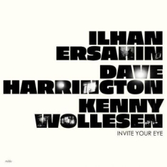 Ersahin Ilhan Dave Harrington An - Invite Your Eye