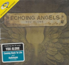 Echoing Angels - You Alone